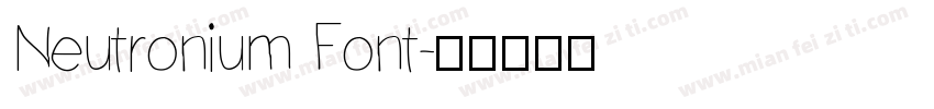 Neutronium Font字体转换